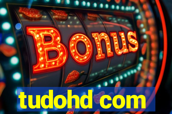 tudohd com